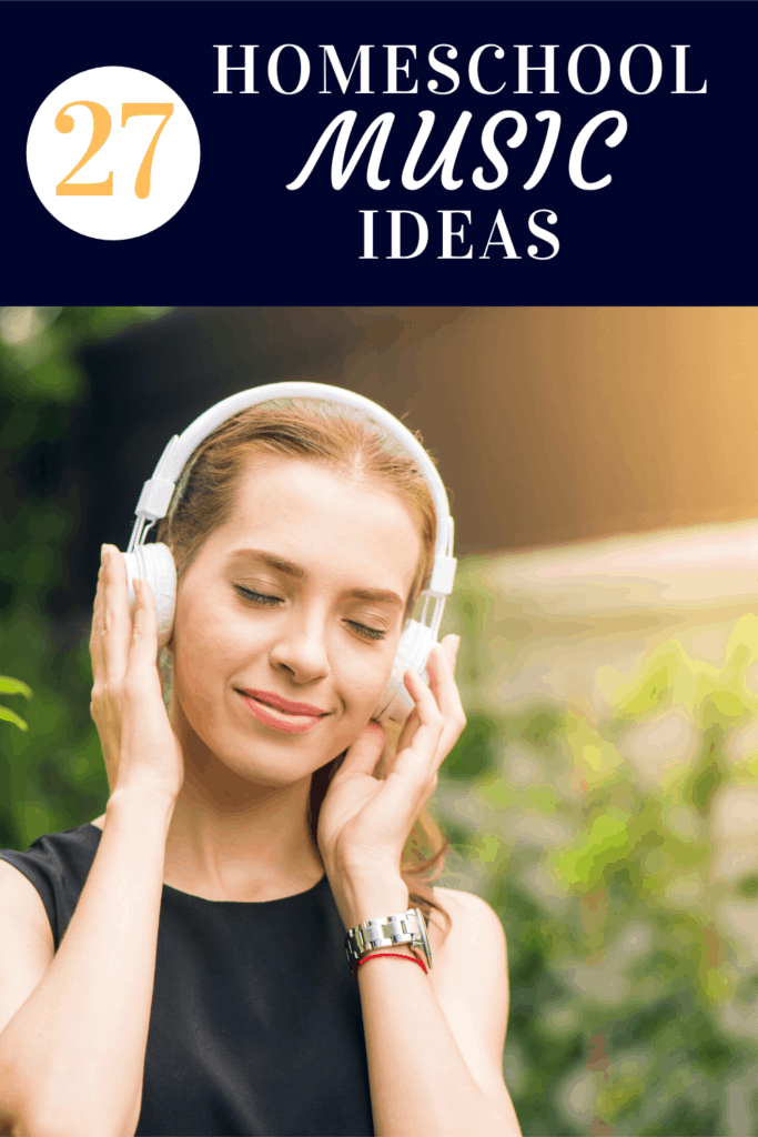 27 Ways to Include Music in Homeschool - Dynamic Music Teaching