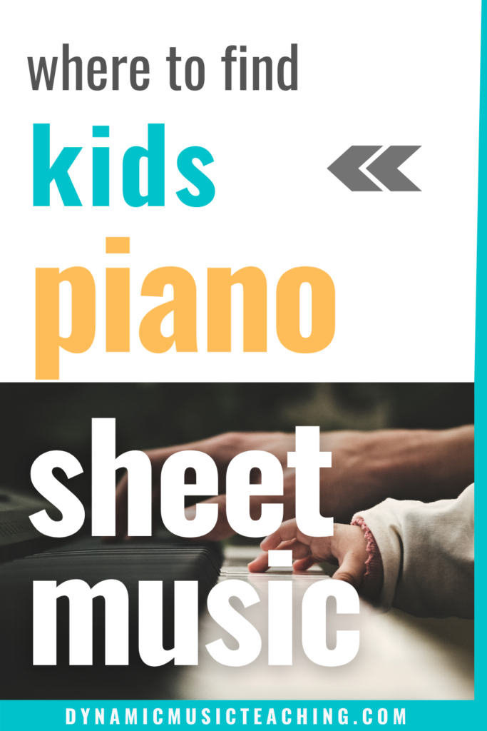 where to find kids piano sheet music