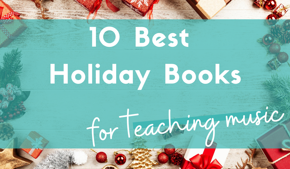 holiday books for teaching music