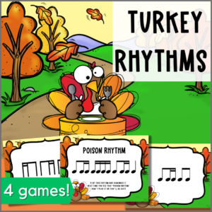 Turkey Rhythms - 4 games - a Thanksgiving rhythm game for sixteenth notes