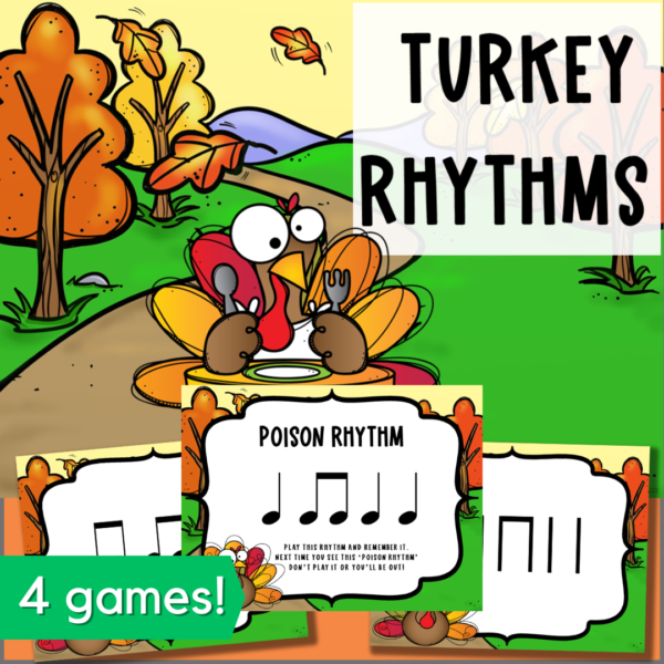 Turkey Rhythms includes 4 games (a Thanksgiving rhythm game for music lessons)