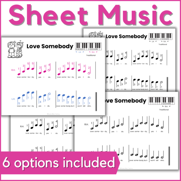 Love Somebody pre-reading sheet music - 6 options included.