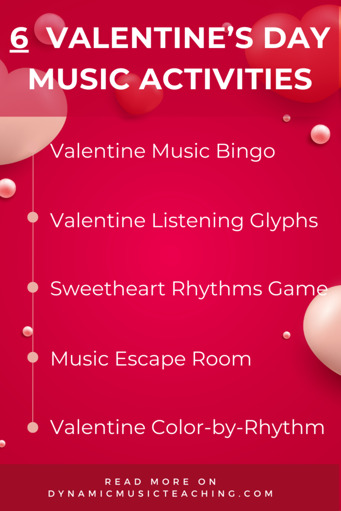 list of 6 Valentine's Day music activities