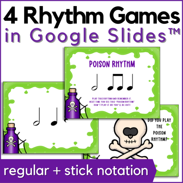 poison rhythm game - 4 rhythm games in Google Slides™ - includes both regular and stick notation