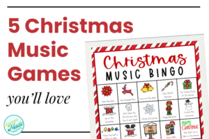 Text reads: 5 Christmas Music Game you'll love with an image of a Christmas music bingo card