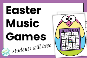 Text reads: Easter music games students will love with an image of an Easter music bingo card