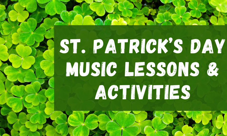 St. Patrick's Day music lessons & activities (text on shamrock background)